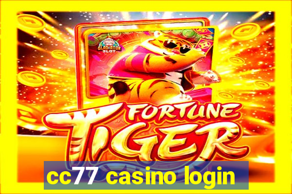 cc77 casino login